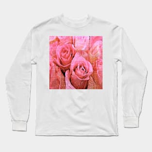 Roses Pink and Pretty Long Sleeve T-Shirt